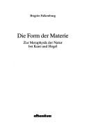 Cover of: Die Form der Materie by Brigitte Falkenburg