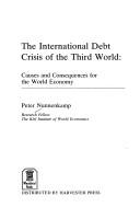 The international debt crisis of the Third World by Peter Nunnenkamp