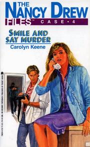 Cover of: SMILE AND SAY MURDER (NANCY DREW FILES 4): SMILE AND SAY MURDER (Nancy Drew Files)