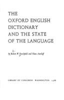 Cover of: The Oxford English dictionary and the state of the language. | R. W. Burchfield