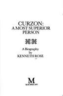Cover of: Curzon, a most superior person: a biography
