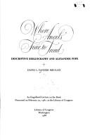 Cover of: Where angels fear to tread: descriptive bibliography and Alexander Pope