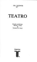 Cover of: Teatro by Gil Vicente, Gil Vicente