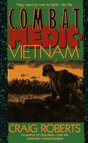 Cover of: Combat Medic: Vietnam: Combat Medic by Craig Roberts