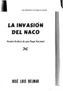 La invasión del naco by José Luis Belmar