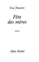 Cover of: Fête des mères by Yves Navarre