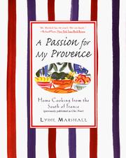 Cover of: A passion for my Provence: home cooking from the South of France