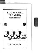 Cover of: La Conquista de América: con qué derecho?