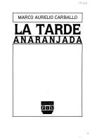 Cover of: La tarde anaranjada