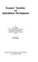 Farmers' societies and agricultural development by R. G. Desai