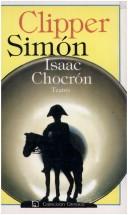 Cover of: Clipper ; Simón (teatro) by Isaac E. Chocrón, Isaac E. Chocrón