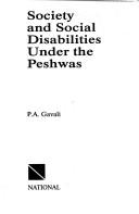 Cover of: Society and social disabilities under the Peshwas