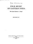 Cover of: Folk-music of eastern India: with special reference to Bengal