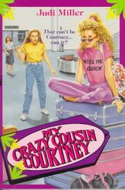 Cover of: My Crazy Cousin Courtney: My Crazy Cousin Courtney