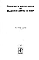 Cover of: Wage, price, and productivity in leading sectors