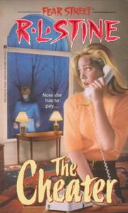 Cover of: The CHEATER (FEAR STREET )  by R. L. Stine