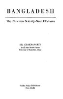 Cover of: Bangladesh, the nineteen seventy-nine elections by S. R. Chakravarty