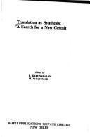 Cover of: Translation as synthesis: a search for a new gestalt