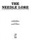Cover of: The needle lore