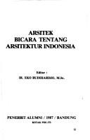 Cover of: Arsitek bicara tentang arsitektur Indonesia