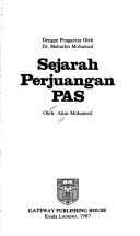 Cover of: Sejarah perjuangan PAS by Alias Muhammad.