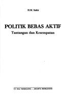 Cover of: Politik bebas aktif by M. (Mohamad) Sabir