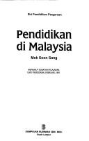 Cover of: Pendidikan di Malaysia by Mok, Soon Sang.