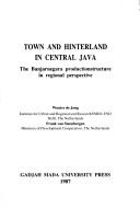 Town and hinterland in Central Java by Wouter de Jong