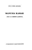 Cover of: Manusia kamar dan 14 cerpen lainnya