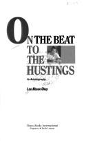 On the beat to the hustings by Lee, Khoon Choy