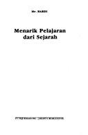 Cover of: Menarik pelajaran dari sejarah