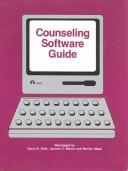 Cover of: Counseling software guide: a resource for the guidance and human development professions