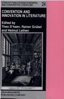 Cover of: Convention and innovation in literature by edited by Theo D'haen, Rainer Grübel, and Helmut Lethen.