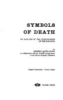 Cover of: Symbols of death: an analysis of the consciousness of the Karanga