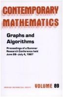 Cover of: Graphs and algorithms: proceedings of the AMS-IMS-SIAM joint summer research conference held June 28-July 4, 1987 with support from the National Science Foundation