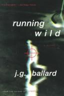 Running wild by J. G. Ballard