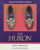 Cover of: The Huron by Nancy Bonvillain