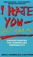 Cover of: I hate you--don't leave me