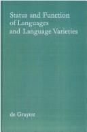Cover of: Status and function of languages and language varieties by edited by Ulrich Ammon.