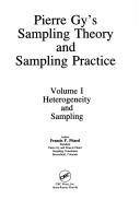 Cover of: Pierre Gy's sampling theory and sampling practice