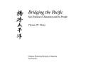Cover of: Bridging the Pacific =: [Chʻiao kʻua Tʻai-pʻing yang] : San Francisco Chinatown and its people