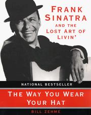 Cover of: The Way You Wear Your Hat by Bill Zehme