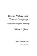 Cover of: Divine nature and human language: essays in philosophical theology