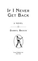 Cover of: If I never get back by Darryl Brock