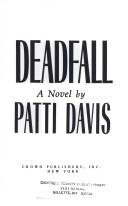 Deadfall by Patti Davis