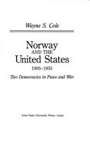 Cover of: Norway and the United States, 1905-1955: two democracies in peace and war