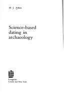 Cover of: Science-based dating in archaeology by M. J. Aitken