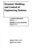 Cover of: Dynamic modeling and control of engineering systems