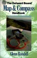 Cover of: The Outward Bound map & compass handbook by Glenn Randall