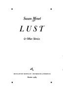 Cover of: Lust & other stories | Susan Minot
